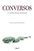 Conversos. 12 testimonios r...