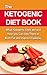 The Ketogenic Diet Book: What ketogenic diets are and how you can use them to burn fat and improve epilepsy