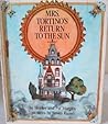Mrs. Tortino's Return to the Sun Mrs. Tortino's Return to the Sun