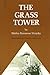 The Grass Tower