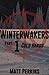 Winterwakers Part 1: Cold Hands