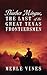 Thurber Mingus, The Last of the Great Texas Frontiersmen by Merle Vines