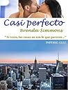 Casi perfecto by Brenda Simmons