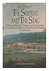 The Serpent and the Stag: The Saga of England's Powerful and Glamourous Cavendish Family from the Age of Henry the Eighth to the Present