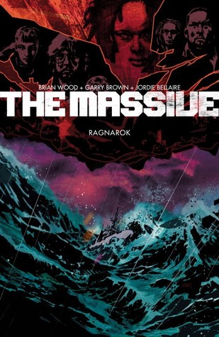 The Massive, Vol. 5: Ragnarok (Paperback)