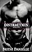 DISTRACTION (The Distraction Series Book 1)
