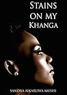 Stains on My Khanga