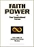 Faith Power - Master the Power of Suggestion & Achieve Amazing Results (Personal Power Books Book 4)