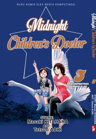 Midnight Children’s Doctor vol. 03 ( Midnight Children’s Doctor, 3 )