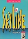 Learning English, The New Skyline, Edition B, für Bayern, Hessen, Mecklenburg-Vorpommern, Niedersachsen, Rheinland-Pfalz, Lesebuch Learning English, The New Skyline, Edition B, für Bayern, Hessen, Mecklenburg-Vorpommern, Niedersachsen, Rheinland-Pfalz, Lesebuch
