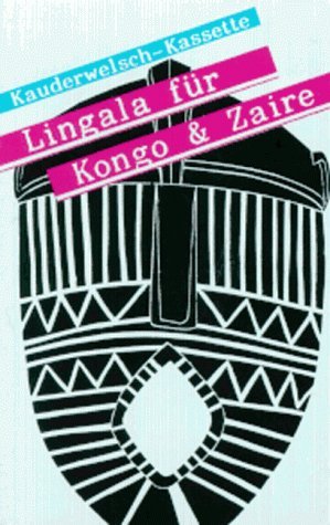 Kauderwelsch: Lingala für Kongo und Zaire