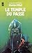 Le Temple du passé