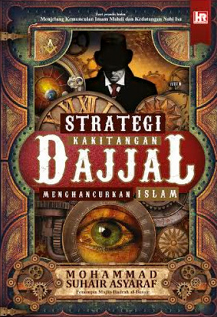 Strategi Kakitangan Dajjal Menghancurkan Islam