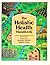 The Holistic health handbook by Berkeley Holistic Health Ce...