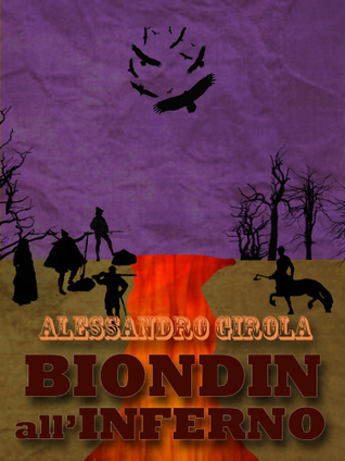 Biondin all'Inferno (Extradimensional Weird West, #2)
