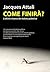 Come finirà? by Jaques Attali