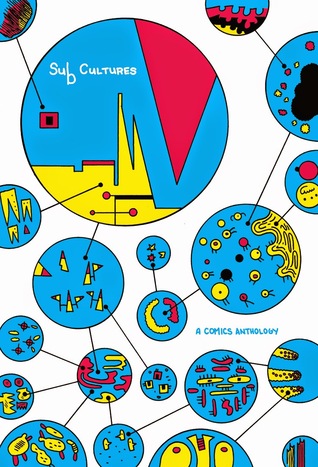 SubCultures: A Comics Anthology (Paperback)