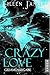CRAZY LOVE - komplette Trilogie
