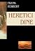 Heretici Dine