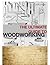 The Ultimate Guide to Woodw...