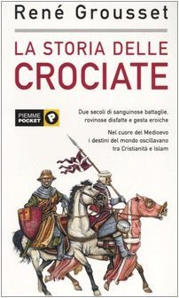 La storia delle crociate