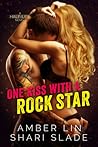 One Kiss with a Rock Star (Half-Life, #2) One Kiss with a Rock Star (Half-Life, #2)