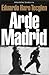 Arde Madrid (Historia Viva) (Spanish Edition)