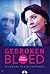 Gebroken Bloed by Lisa Hilders Gebroken Bloed by Lisa Hilders