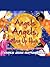 Angels, Angels Way Up High (Hood Picture Book Series, #2)