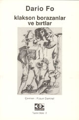 Klakson, Borazanlar ve Bırtlar (Bütün Oyunları 2)