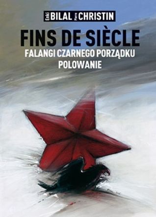 Fins de siecle: Falangi czarnego porządku / Polowanie (Hardcover)