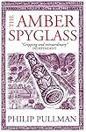 The Amber Spyglass by Philip Pullman The Amber Spyglass by Philip Pullman