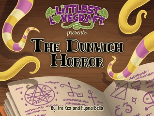 Littlest Lovecraft The Dunwich Horror (Hardcover)