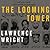 The Looming Tower: Al-Qaeda and the Road to 9/11
