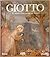Giotto. Le storie francescane ad Assisi