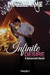 Infinite Desire (Savannah, #4) Infinite Desire (Savannah, #4)