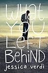 What You Left Behind by Jessica Verdi