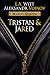 Tristan & Jared