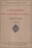 I monumenti dell'antichità classica. Grecia e Italia. 1 Grecia