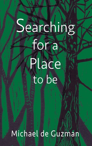 Searching for a Place to be