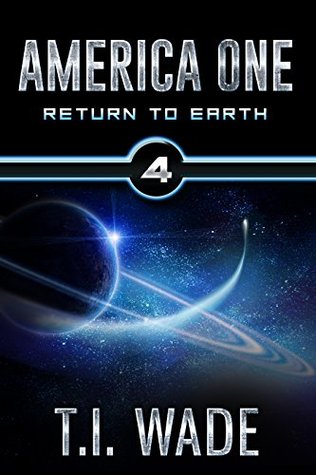 Return To Earth (America One, #4)