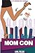 Mom Con