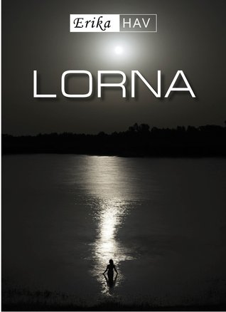 Lorna (Kindle Edition)