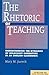 The Rhetoric of Teaching: Understanding the Dynamics of Holocaust Narratives in an English Classroom (Discourse and Social Processes)
