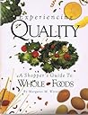 Experiencing Quality: A Shopper's Guide to Whole Foods