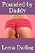 Pounded by Daddy