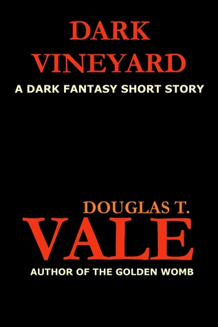 Dark Vineyard