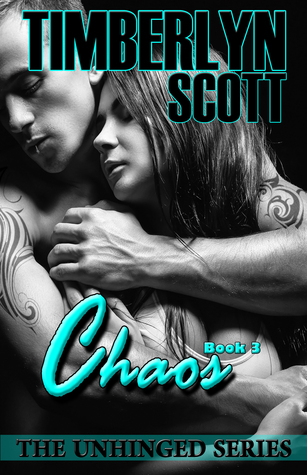 Chaos (Unhinged, #3)