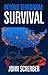 Beyond Terrorism: Survival