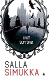 Hvit som snø by Salla Simukka